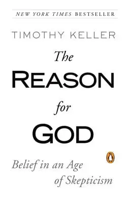 Motivul pentru Dumnezeu: Credința într-o epocă a scepticismului - The Reason for God: Belief in an Age of Skepticism