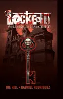 Locke & Key, Vol. 1: Bun venit la Lovecraft - Locke & Key, Vol. 1: Welcome to Lovecraft