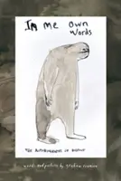 În propriile mele cuvinte: Autobiografia lui Bigfoot - In Me Own Words: The Autobiography of Bigfoot