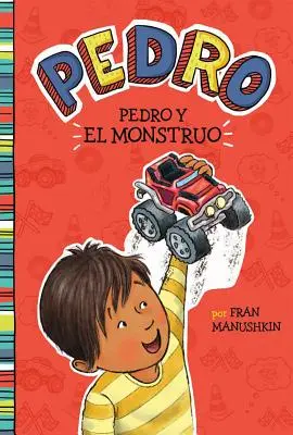 Pedro Y El Monstruo = Monstrul lui Pedro - Pedro Y El Monstruo = Pedro's Monster