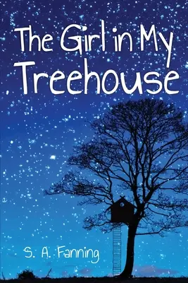 Fata din căsuța mea din copac - The Girl in My Treehouse