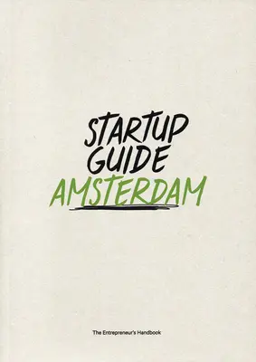 Ghid de pornire Amsterdam - Startup Guide Amsterdam