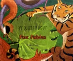 Fox Fables în chineză simplificată și engleză - Fox Fables in Simplified Chinese and English