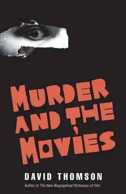 Crima și filmele - Murder and the Movies