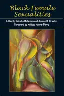 Sexualitatea femeilor de culoare - Black Female Sexualities