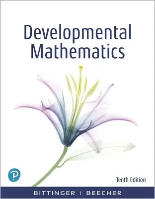 Dezvoltarea matematicii: Matematică universitară și algebră introductivă - Developmental Mathematics: College Mathematics and Introductory Algebra