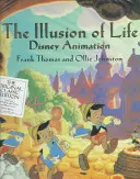 Iluzia vieții: Animația Disney - The Illusion of Life: Disney Animation