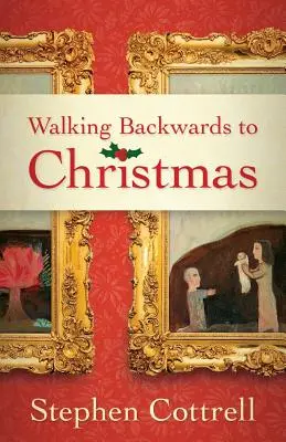 Mersul înapoi spre Crăciun - Walking Backwards to Christmas