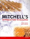 Mitchell's Introduction to Building (Introducere în construcții) - Mitchell's Introduction to Building