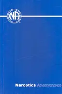 Narcoticele Anonime - Narcotics Anonymous