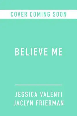Believe Me: How Trusting Women Can Change the World