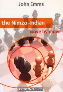 Nimzo Indian Mișcare cu Mișcare - The Nimzo Indian Move by Move