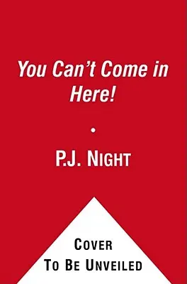 Nu puteți intra aici!, 2 - You Can't Come in Here!, 2