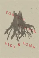 Eiko și Koma - Eiko and Koma