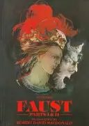 Faust: Părțile unu și doi - Faust: Parts One and Two