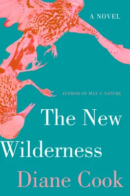Noua sălbăticie - The New Wilderness