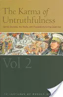 Karma neadevărului: Secret Societies, the Media, and Preparations for the Great War, Vol. 2 (Cw 174) - The Karma of Untruthfulness: Secret Societies, the Media, and Preparations for the Great War, Vol. 2 (Cw 174)