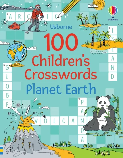 100 de cuvinte încrucișate pentru copii: Planeta Pământ - 100 Children's Crosswords: Planet Earth