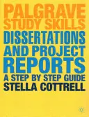 Disertații și rapoarte de proiect: Un ghid pas cu pas - Dissertations and Project Reports: A Step by Step Guide