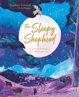 Păstorul adormit: O repovestire atemporală a poveștii de Crăciun - The Sleepy Shepherd: A Timeless Retelling of the Christmas Story