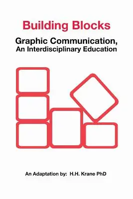 Building Blocks: Comunicare grafică, educație interdisciplinară asn - Building Blocks: Graphic Communication, asn Interdisciplinary Education