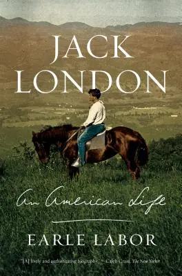 Jack London: O viață americană - Jack London: An American Life