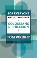 Coloseni și Filimon pentru toată lumea - Colossians and Philemon for Everyone