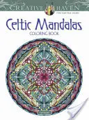 Carte de colorat Creative Haven Celtic Mandalas - Creative Haven Celtic Mandalas Coloring Book