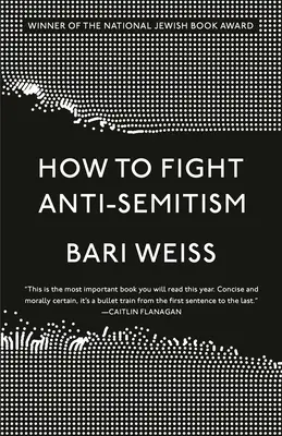 Cum să luptăm împotriva antisemitismului - How to Fight Anti-Semitism