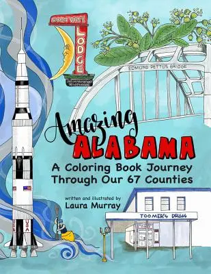 Amazing Alabama: O călătorie cu cărți de colorat prin cele 67 de comitate ale noastre - Amazing Alabama: A Coloring Book Journey Through Our 67 Counties