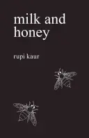 Lapte și miere - Milk and Honey