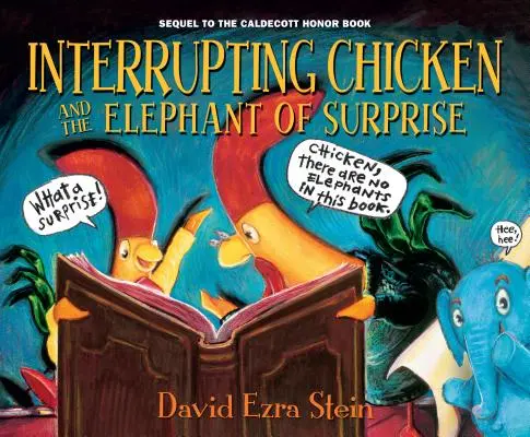 Puiul care întrerupe și Elefantul Surprizei - Interrupting Chicken and the Elephant of Surprise