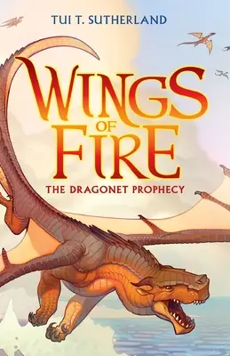 Profeția Dragonetului - The Dragonet Prophecy