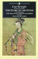 Povestea pietrei, volumul I: Zilele de aur, capitolele 1-26 - The Story of the Stone, Volume I: The Golden Days, Chapters 1-26