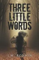 Trei cuvinte mici - Three Little Words