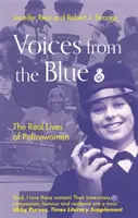 Voices from the Blue: Viețile reale ale femeilor polițist - Voices from the Blue: The Real Lives of Policewomen