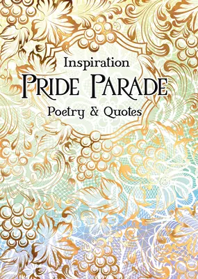 Pride Parade: Poezie și citate - Pride Parade: Poetry & Quotes