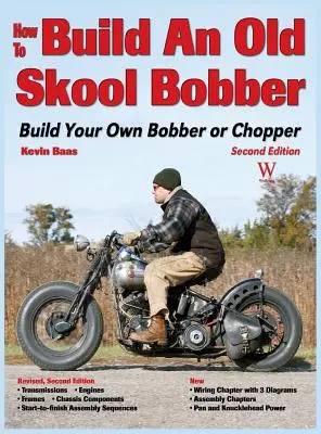Cum să construiești un Bobber Old Skool: Construiește-ți propriul Bobber sau Chopper - How to Build an Old Skool Bobber: Build Your Own Bobber or Chopper