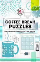 Suprasolicitat și nedumerit: Coffee Break Puzzles: Mai mult de 200 de puzzle-uri perfecte pentru un stil de viață ocupat - Overworked & Underpuzzled: Coffee Break Puzzles: More Than 200 Puzzles Perfect for a Busy Lifestyle