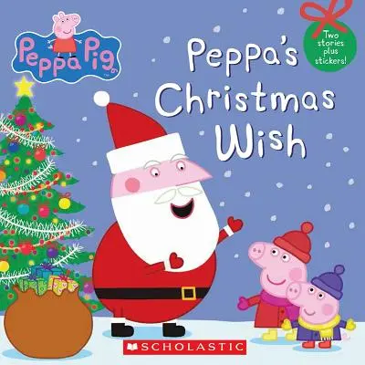 Dorința de Crăciun a lui Peppa (Peppa Pig) - Peppa's Christmas Wish (Peppa Pig)