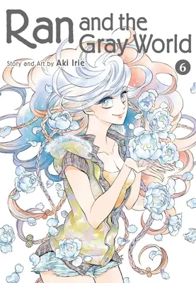 Ran și lumea gri, Vol. 6 - Ran and the Gray World, Vol. 6