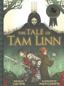 Povestea lui Tam Linn - The Tale of Tam Linn