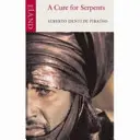Un leac pentru șerpi - A Cure for Serpents
