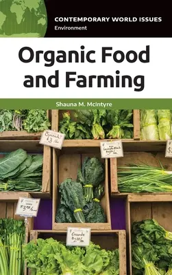 Alimentație și agricultură ecologice: Un manual de referință - Organic Food and Farming: A Reference Handbook