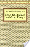 Autosuficiența și alte eseuri - Self-Reliance, and Other Essays