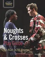 Noughts & Crosses Ghid de joc pentru AQA GCSE Drama - Noughts & Crosses Play Guide For AQA GCSE Drama