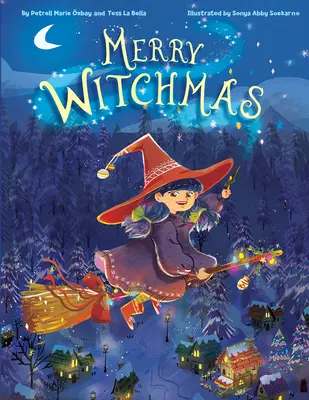 Crăciun fericit al vrăjitoarelor - Merry Witchmas