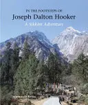 Pe urmele lui Joseph Dalton Hooker - In the Footsteps of Joseph Dalton Hooker