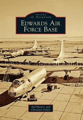 Baza aeriană Edwards - Edwards Air Force Base