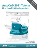 Tutorial AutoCAD 2021 Fundamentele primului nivel 2D - AutoCAD 2021 Tutorial First Level 2D Fundamentals